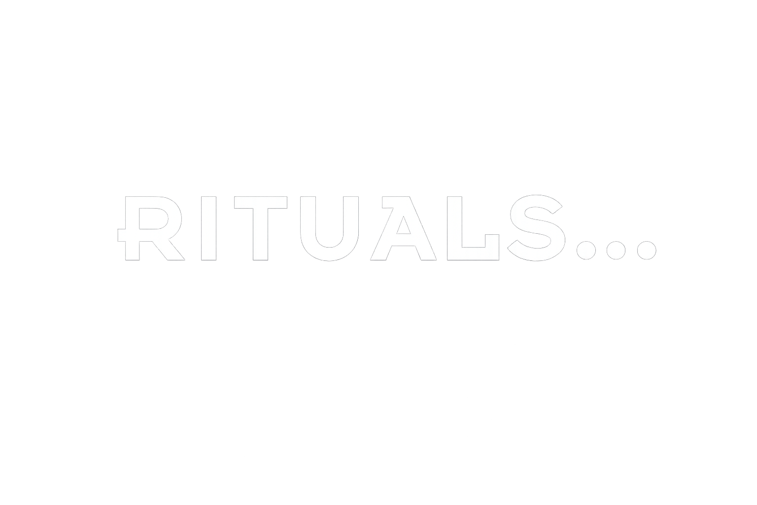 rituals